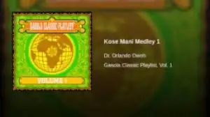 Dr. Orlando Owoh - Kose Mani Medley 1